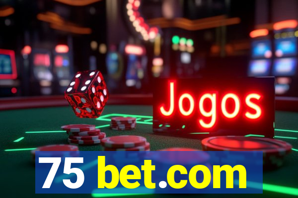 75 bet.com